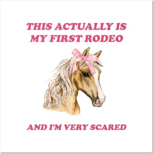 My First Rodeo shirt 90s style tshirt meme tshirt weird tshirt y2k aesthetic funny tshirt soft girl tshirt parody 2000s gift cowgirl Posters and Art